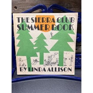 The Sierra Club Summer Book 1977 Vintage book of activities for children